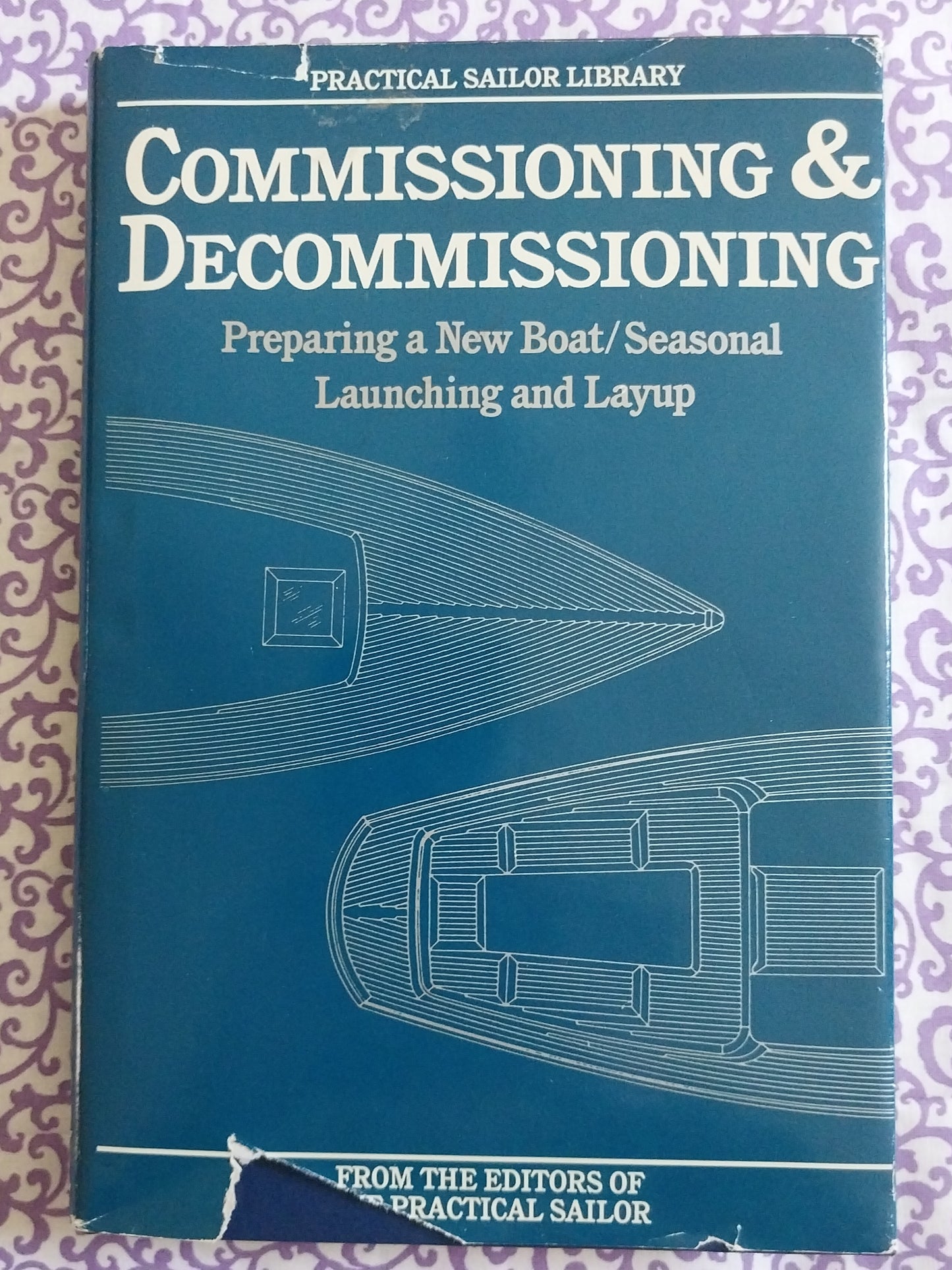 Commissioning and Decommissioning: Preparing a New Boat/Seasonal Launching and Layup