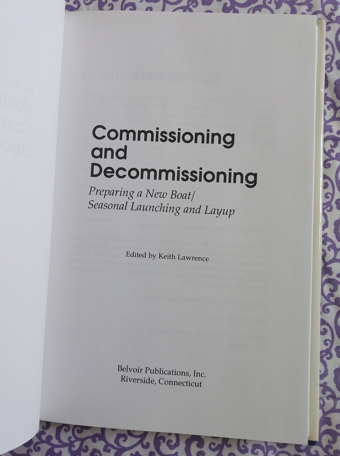 Commissioning and Decommissioning: Preparing a New Boat/Seasonal Launching and Layup