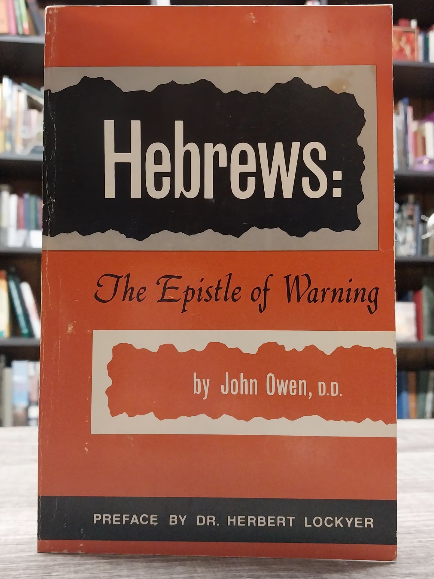 Hebrews: The Epistle of Warning