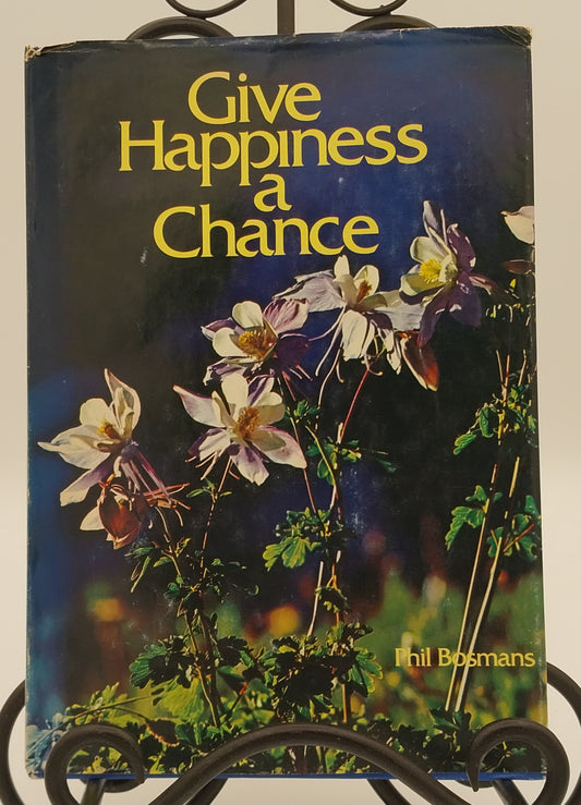 Give Happiness a Chance