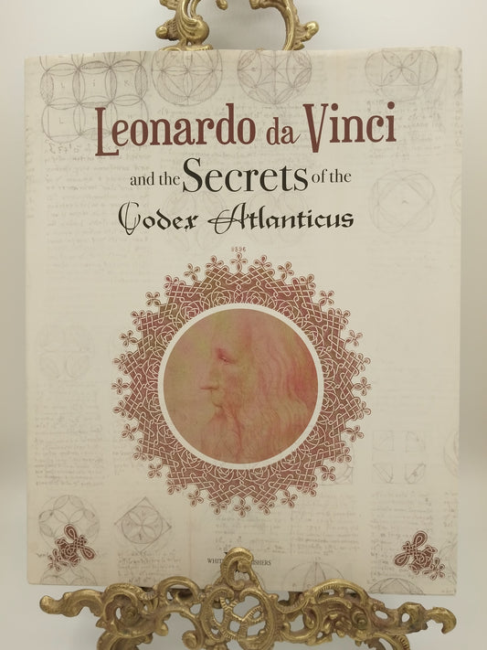 Leonardo da Vinci and the Secrets of the Coda Atlanticus