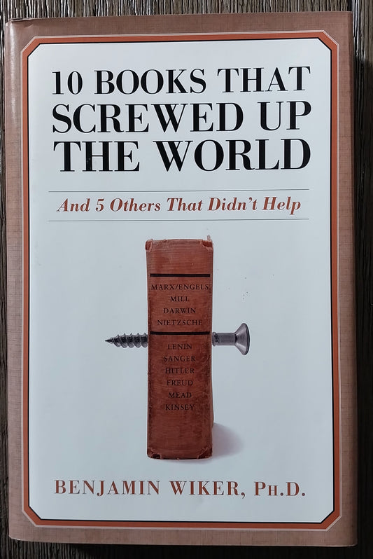 10 Books That Screwed Up The World