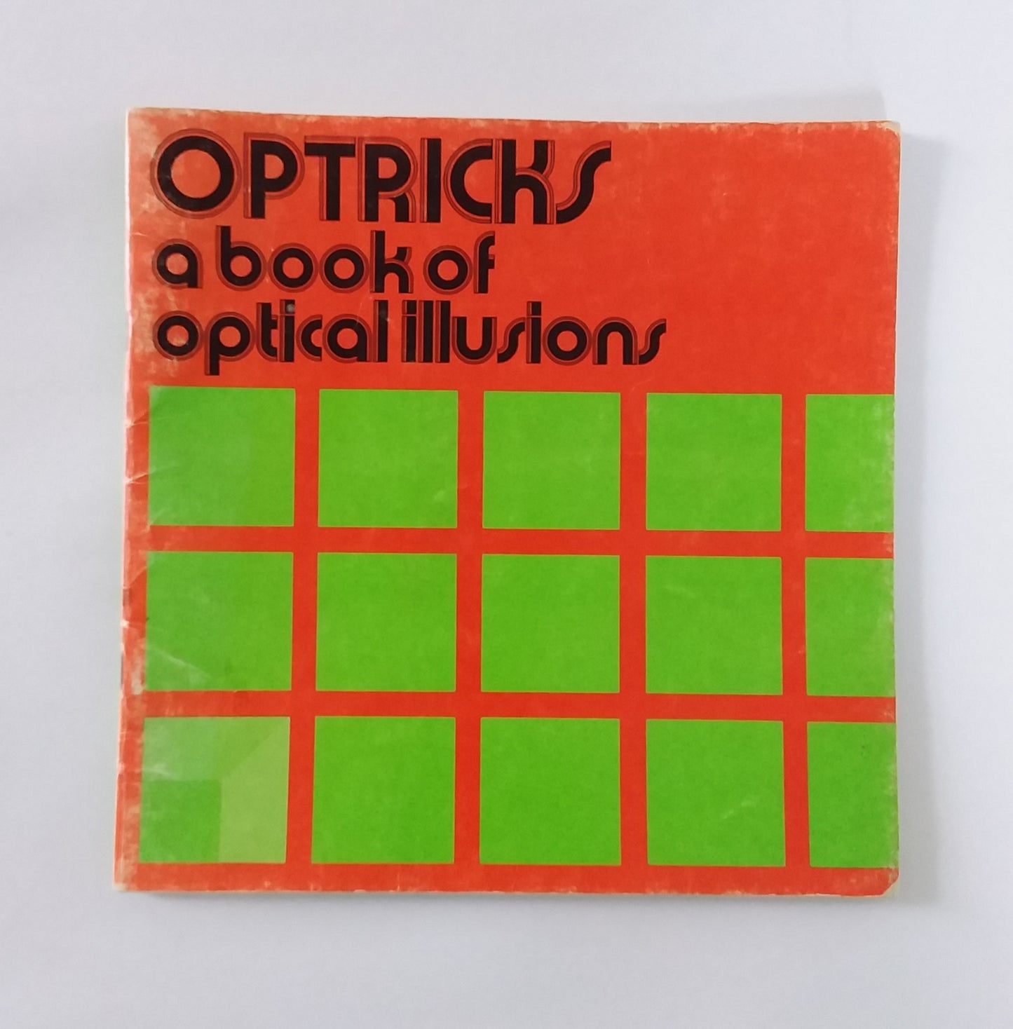 Optricks: A Book Of Optical Illusions