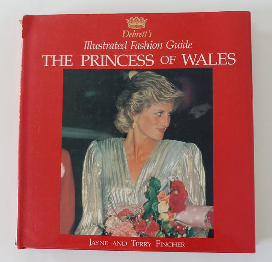 The Princess of Wales: Illustrated Fashion Guide