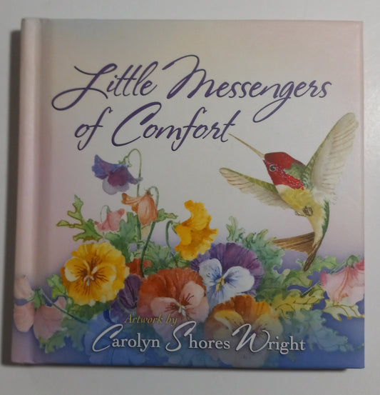 Little Messengers of Comfort