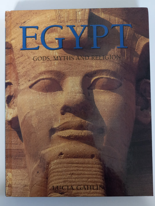 Egypt: Gods, Myths qnd Religion