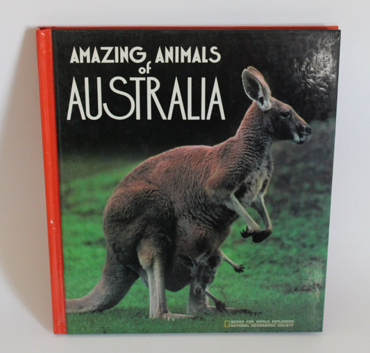 Amazing Animals of Australia