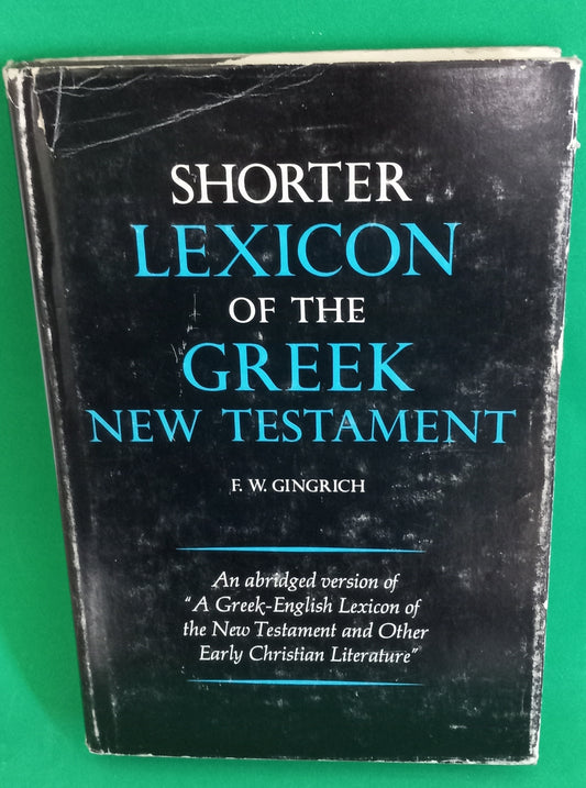 Shorter Lexicon of the Greek New Testament